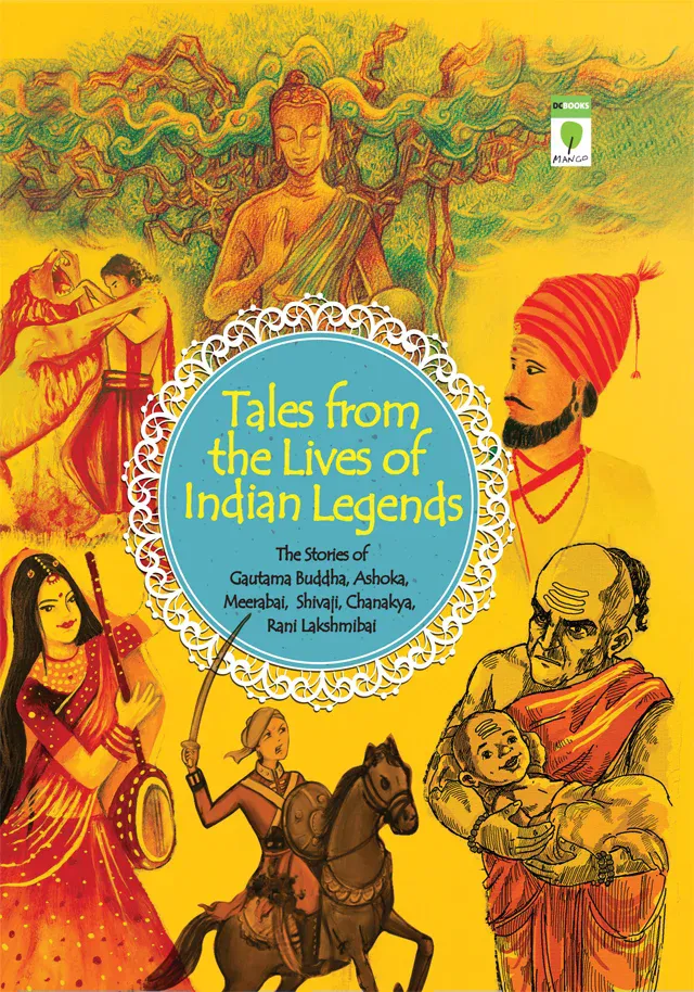 Tales from the Lives of Indian Legends