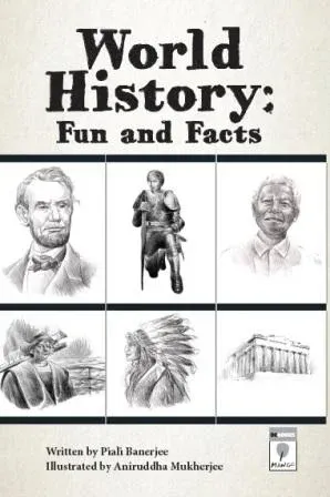 World History: Fun and Facts